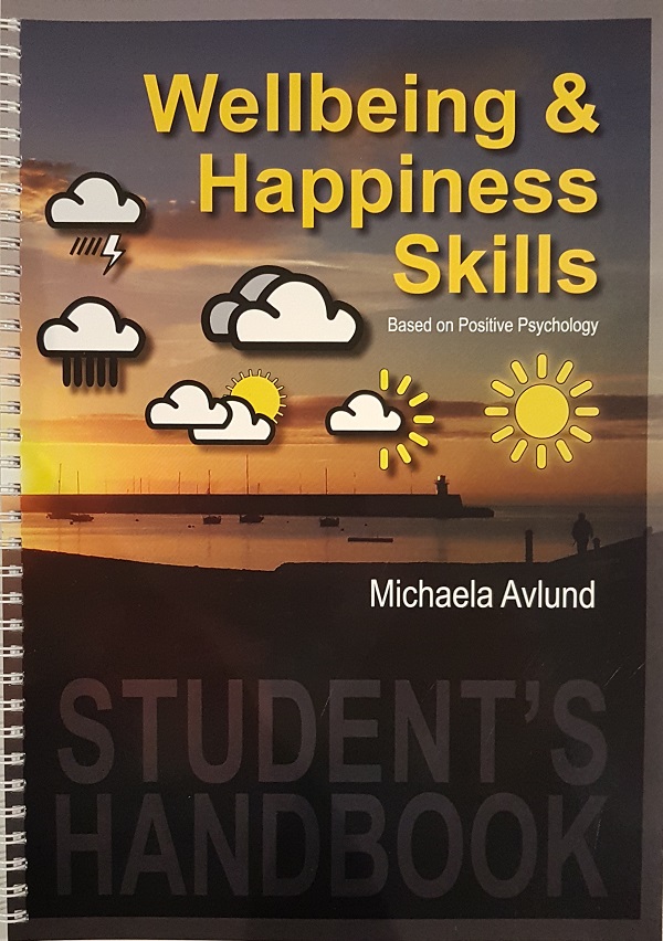 A Wellbeing & Happiness Skills Student's Handbook Single
