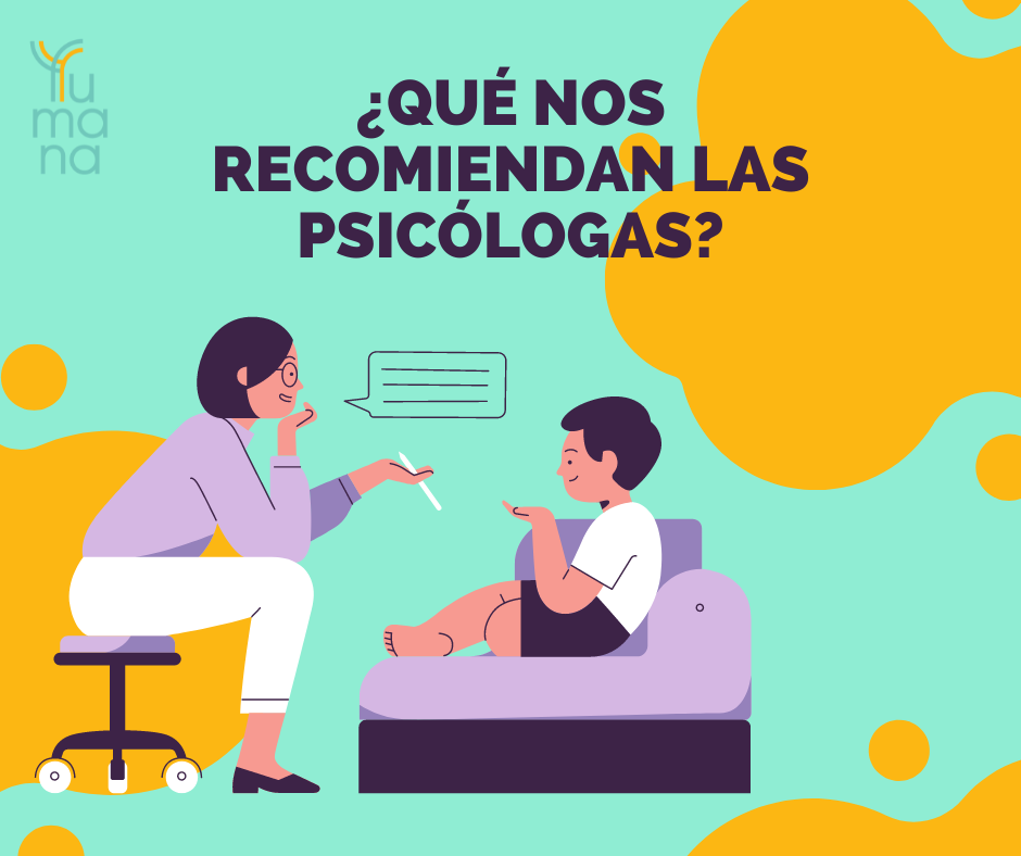 ¿Qué Nos Recomiendan Las Psicólogas?