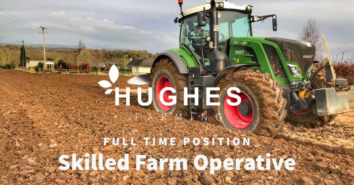 Skilled Farm Operative – Full Time Position