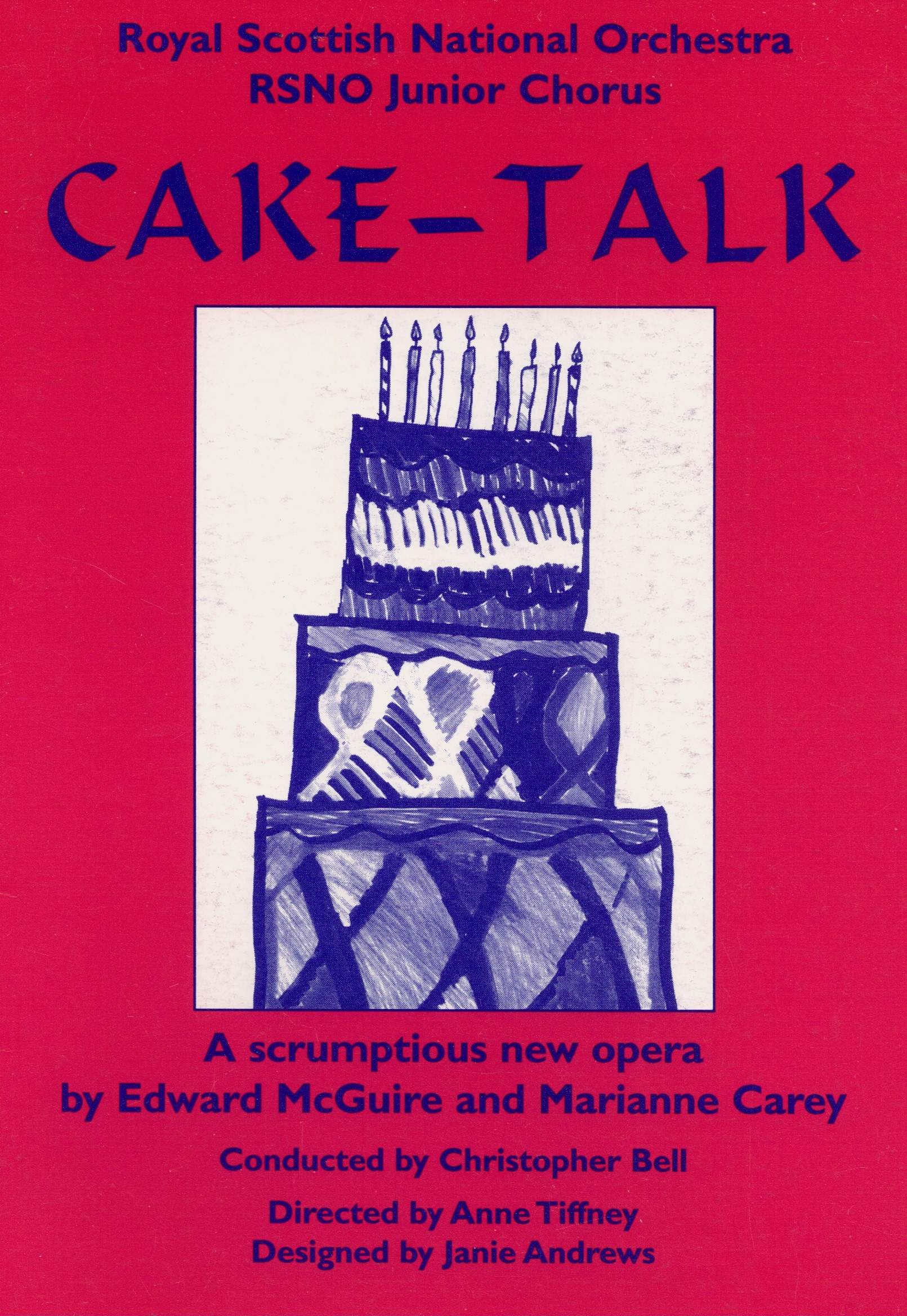 Eddie's opera Cake-Talk to a libretto by Marianne Carey programme 1996