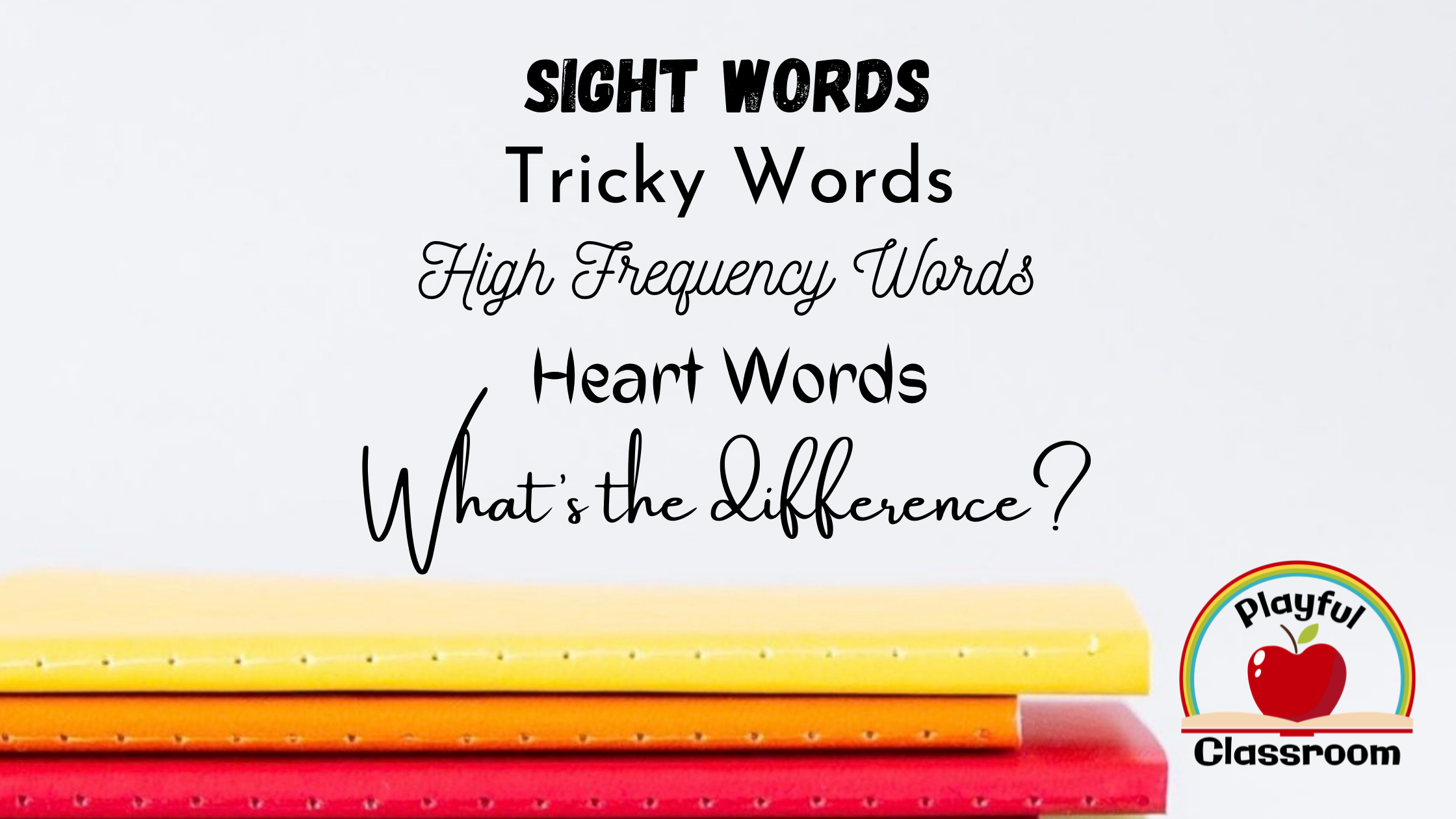 sight-words-vs-high-frequency-words