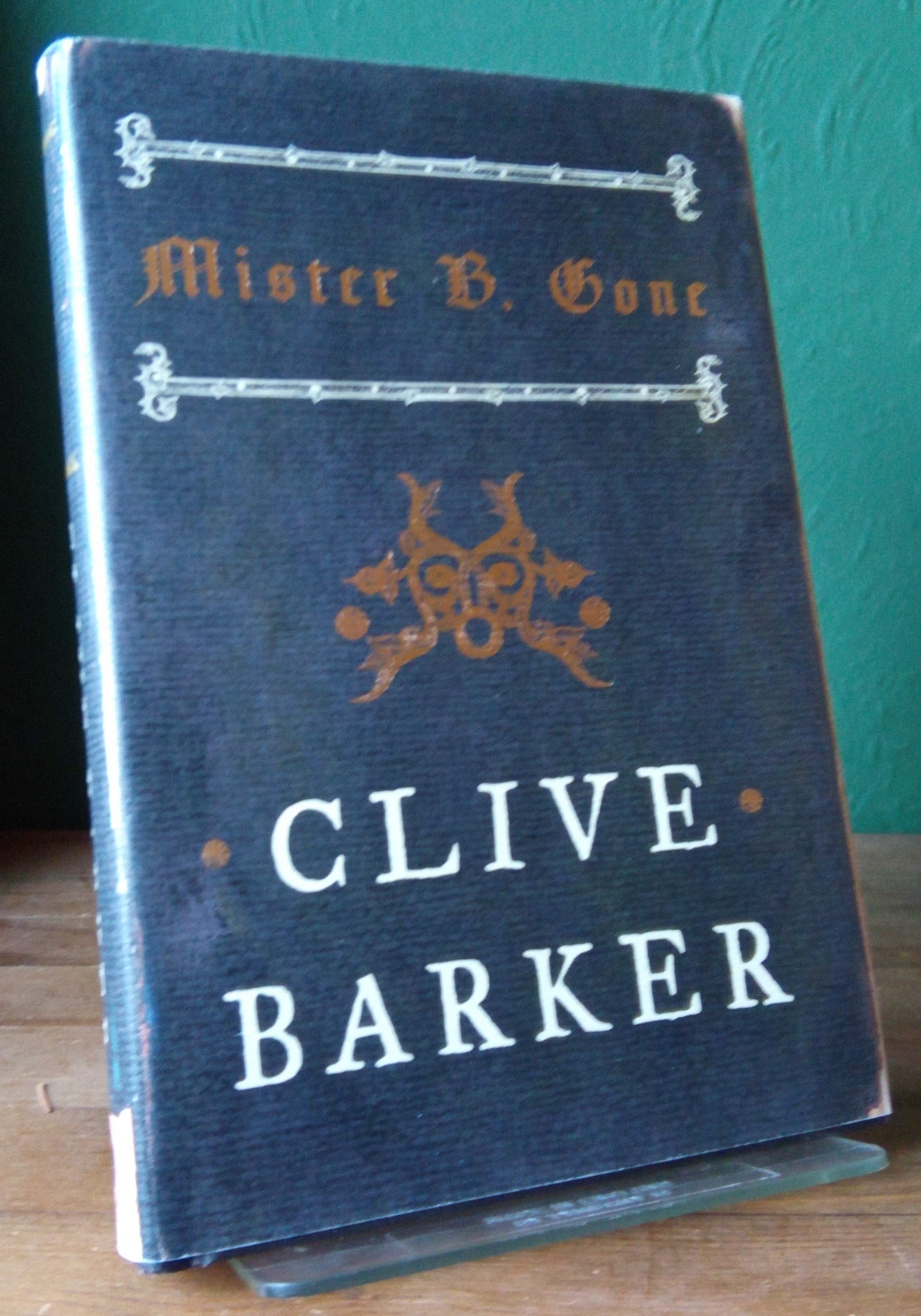 Mister B Gone Signed US First Edition
