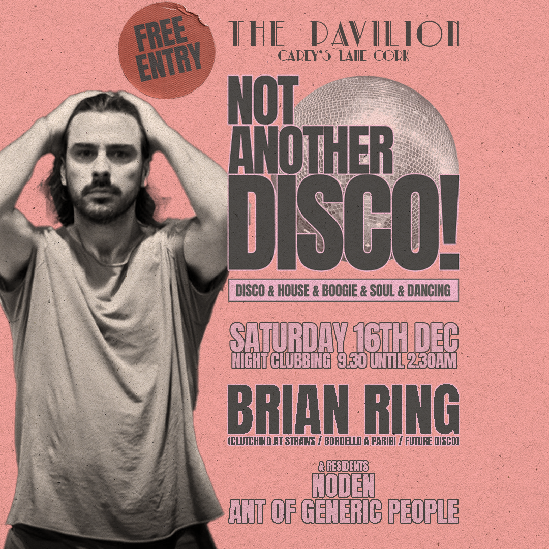 Fellow Corkonian @brianringgg returns to Leeside this Saturday for our last party of the year!