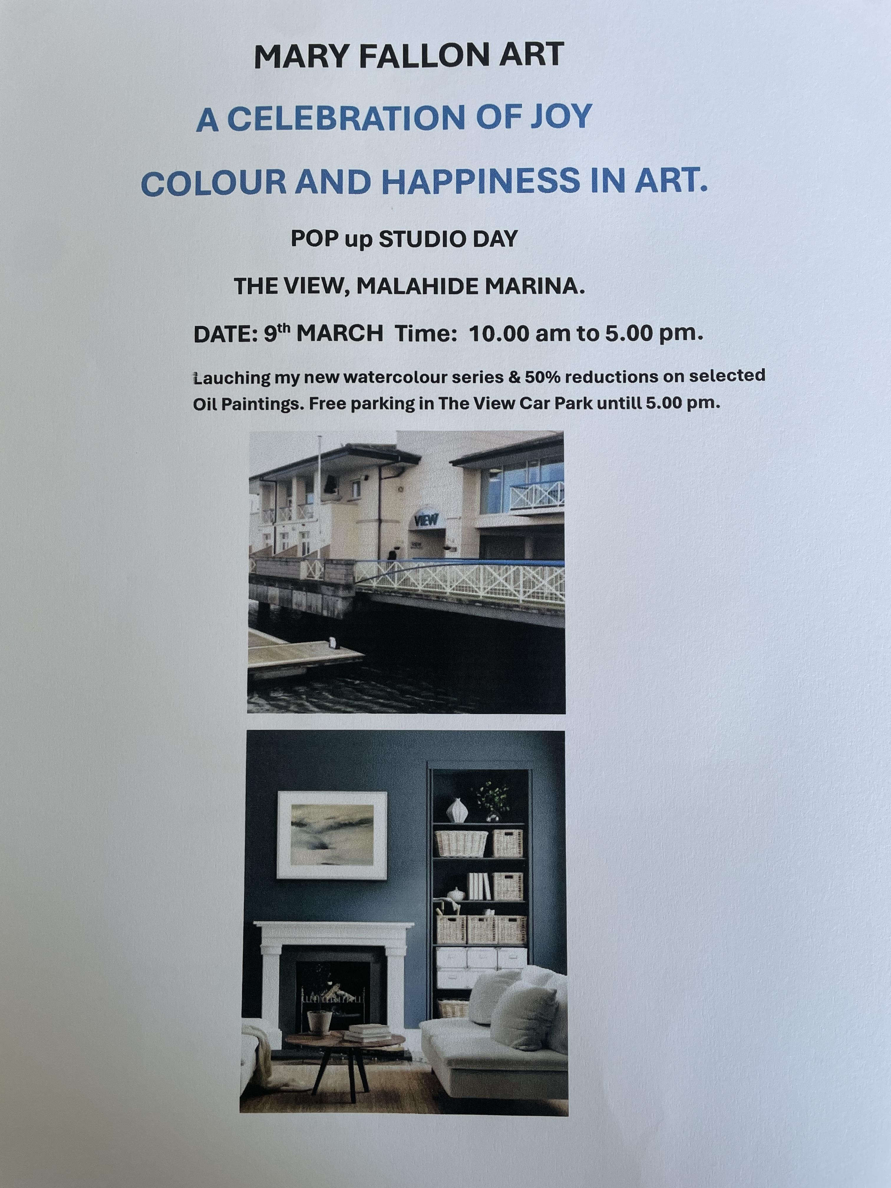 Pop up Studio day in The View , Malahide Marina. Date 9th March, 10.00 am - 4.30 pm.