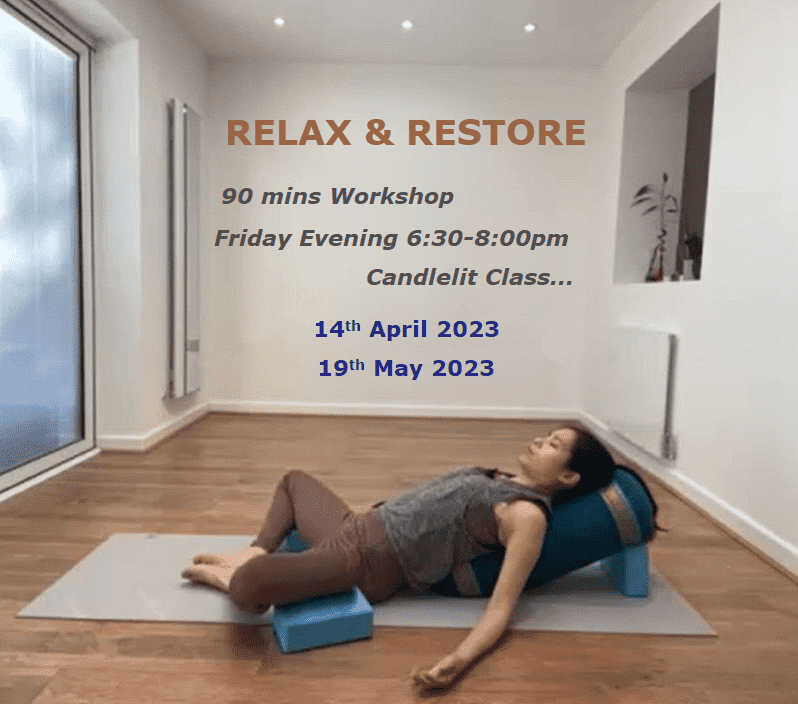 Yoga Mind Balance Workshops, Friday Evening Yoga, Relax and Restore Yoga using props for support