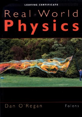 PHYSICS - Real World Physics Textbook ONLY
