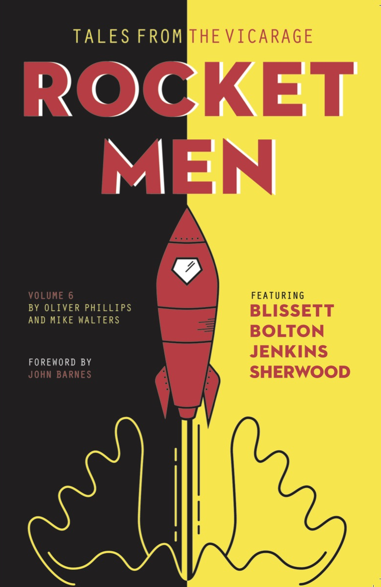Rocket Men - Tales from the Vicarage Volume 6