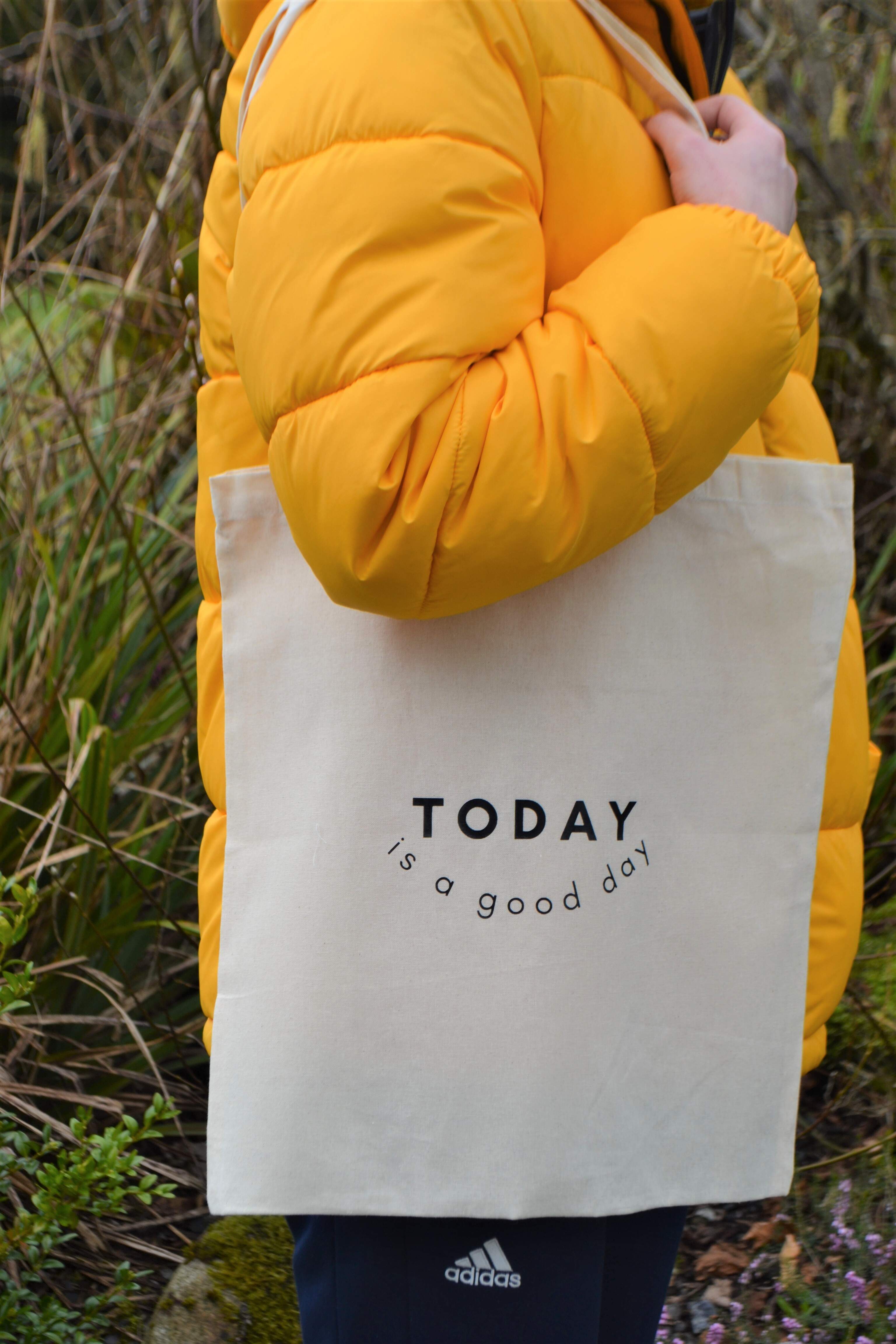 'Today is a good day' Tote