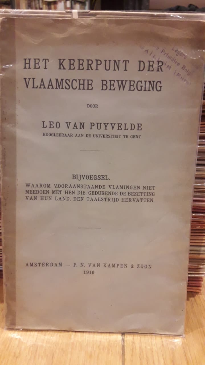 Aktivisme 1916 - Keerpunt der Vlaamsche beweging / Leo van Puyvelde