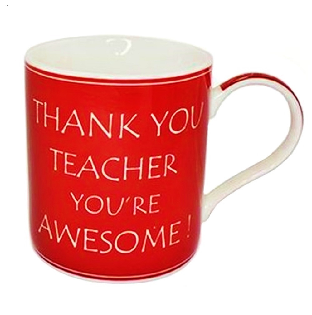 Teacher Cup/Mug - 'Thank you Teacher Your Awesome'