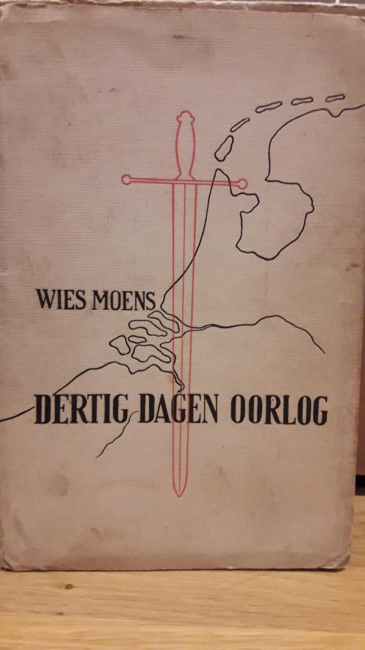 Wies Moens - 30 dagen oorlog / uitgave 1940