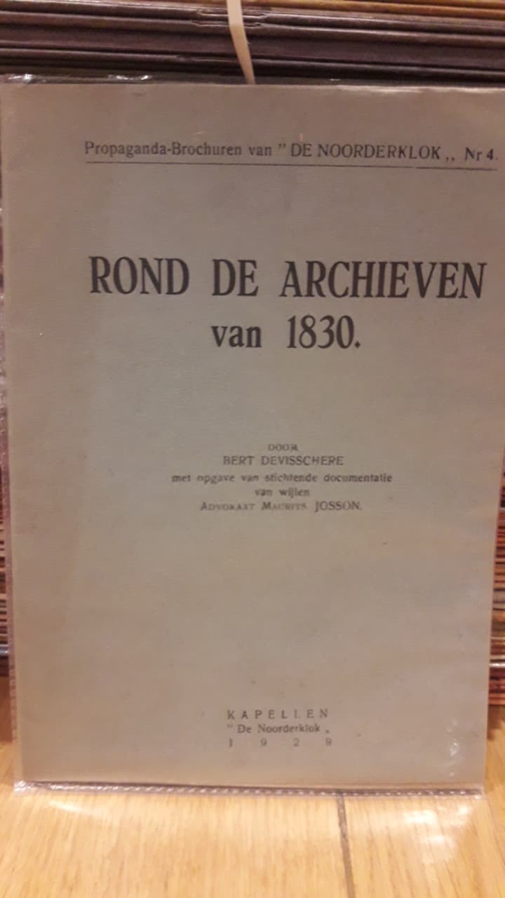 Aktivisme 1928 / Rond de Archieven van 1830 / De Noorderklokken