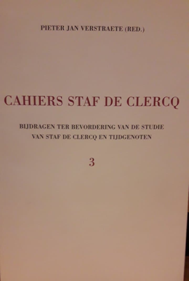 Cahiers VNV leider Staf De Clercq door Pieter Jan Verstraete / deel 3 - 96 blz