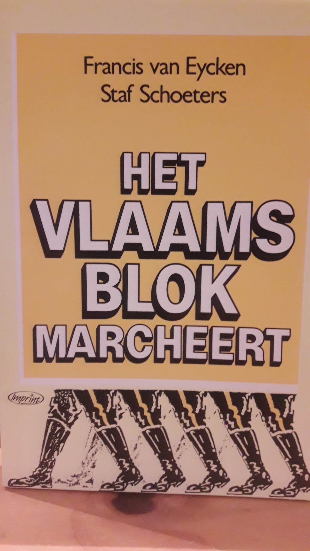 Het Vlaams Blok marcheert - Staf Schoeters / 110 blz