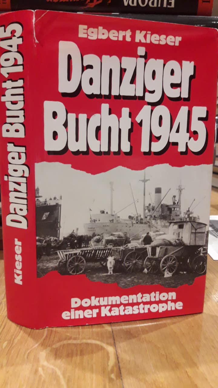 Danziger Bucht 1945 kampf in Deutschen Osten / 320 blz
