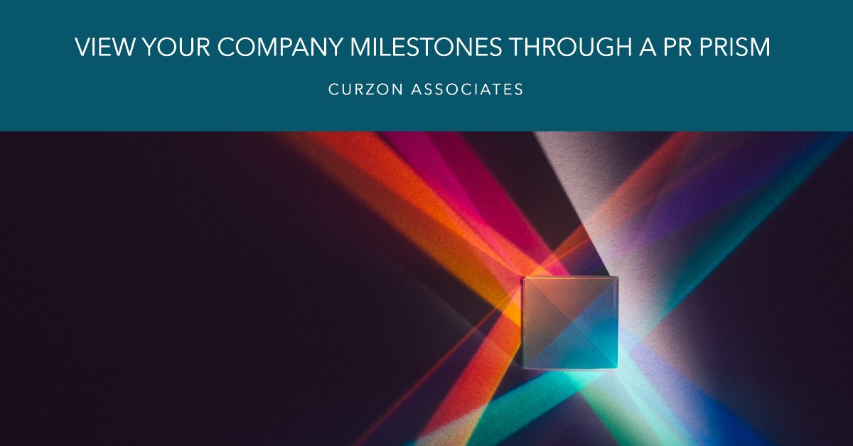 View Your Company Milestones Through a PR Prism