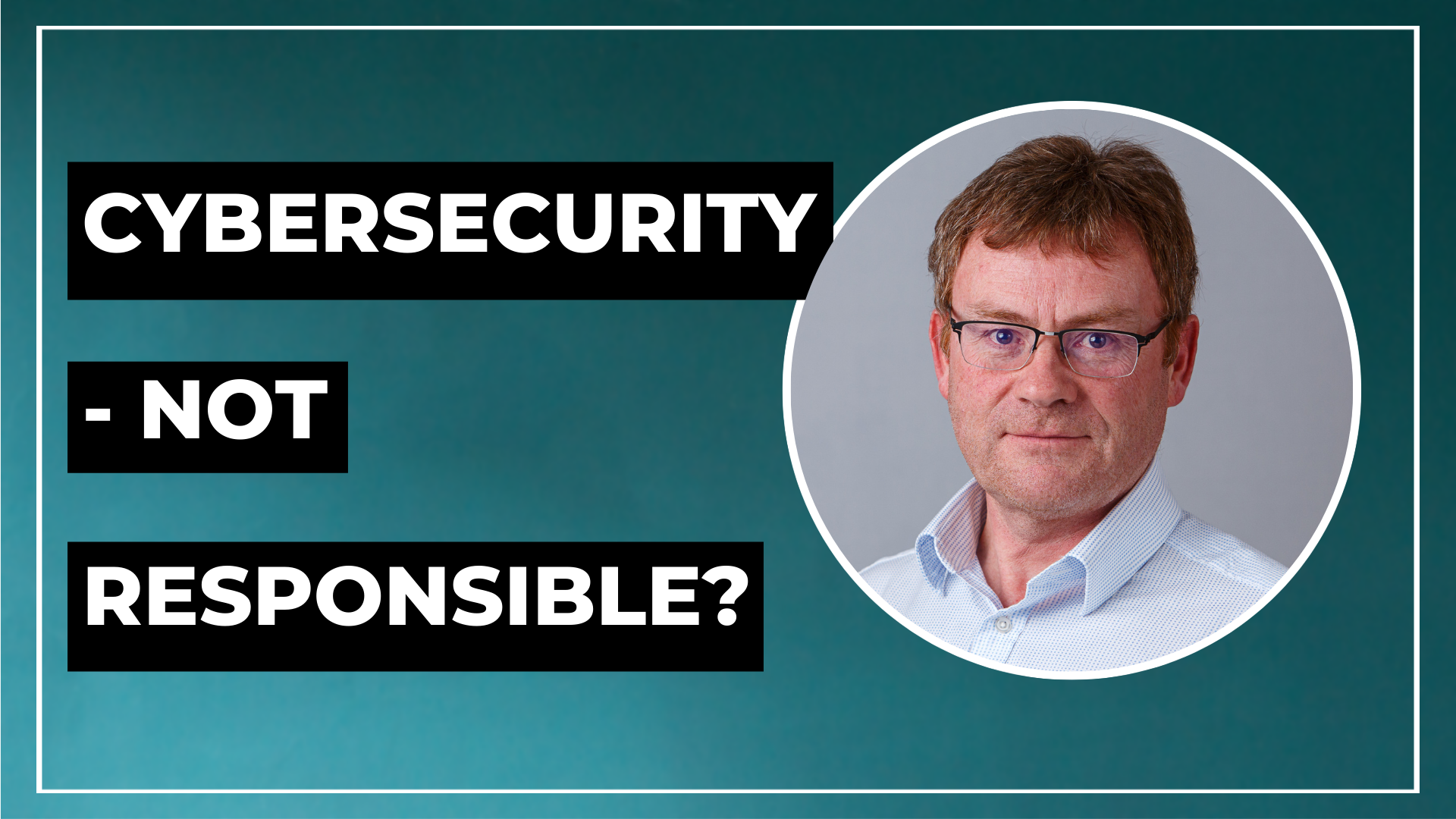 We're not responsible for cybersecurity - 15 Dangerous Cybersecurity Myths - Day 3