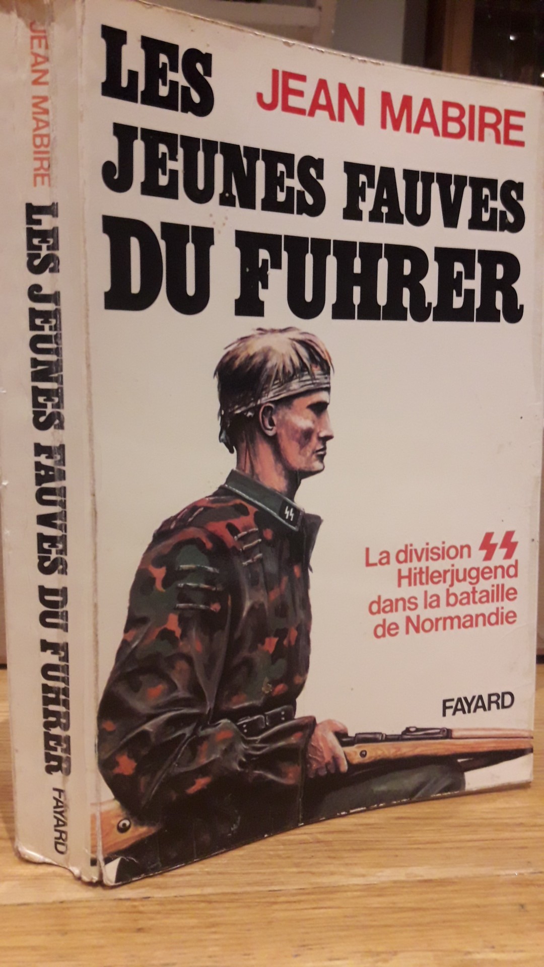 Les Jeunes fauves du Fuhrer - La SS division Hitlerjugend dans Normandie - jean Mabire