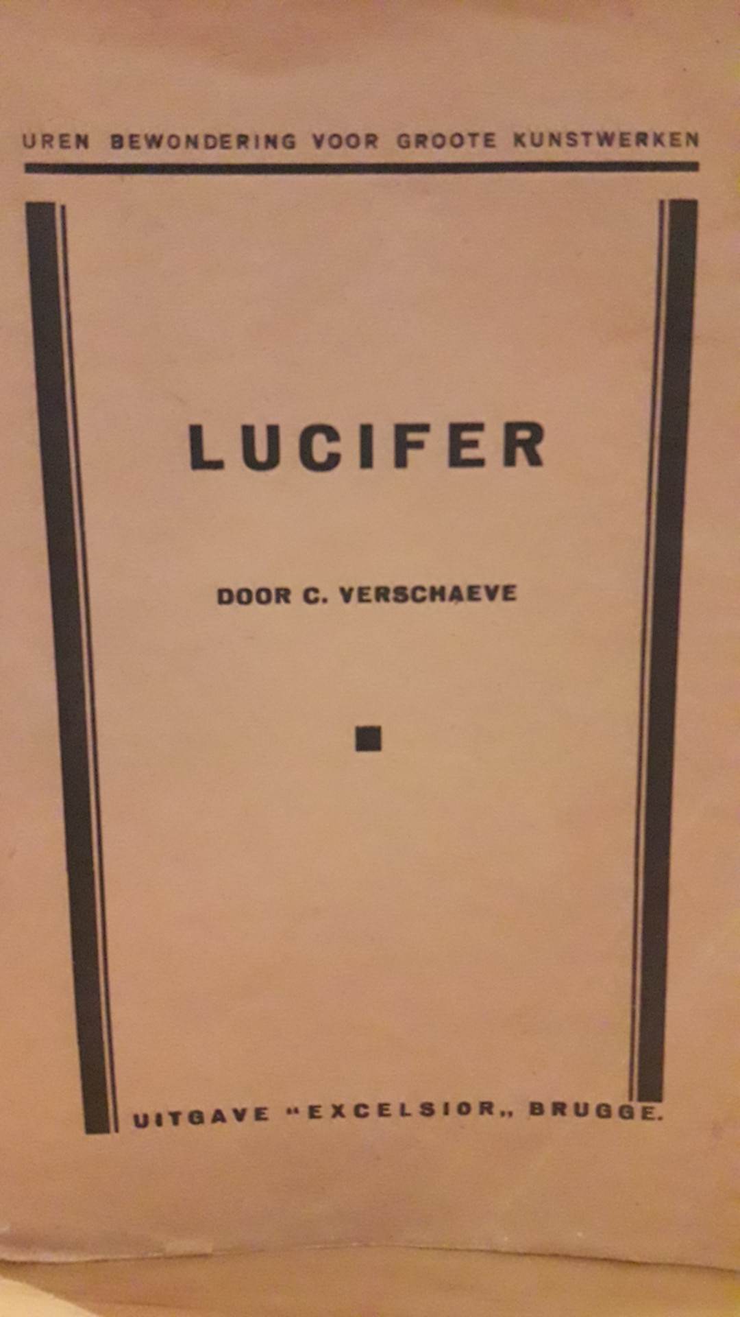 Cyriel Verschaeve  - Lucifer - uitgave 1928 / 130 blz