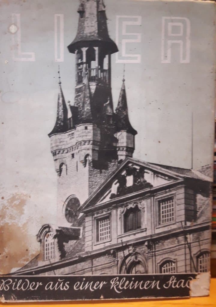 LIER - bilder aus einer kleinen stadt / Antwerpen 1942 - zeldzaam