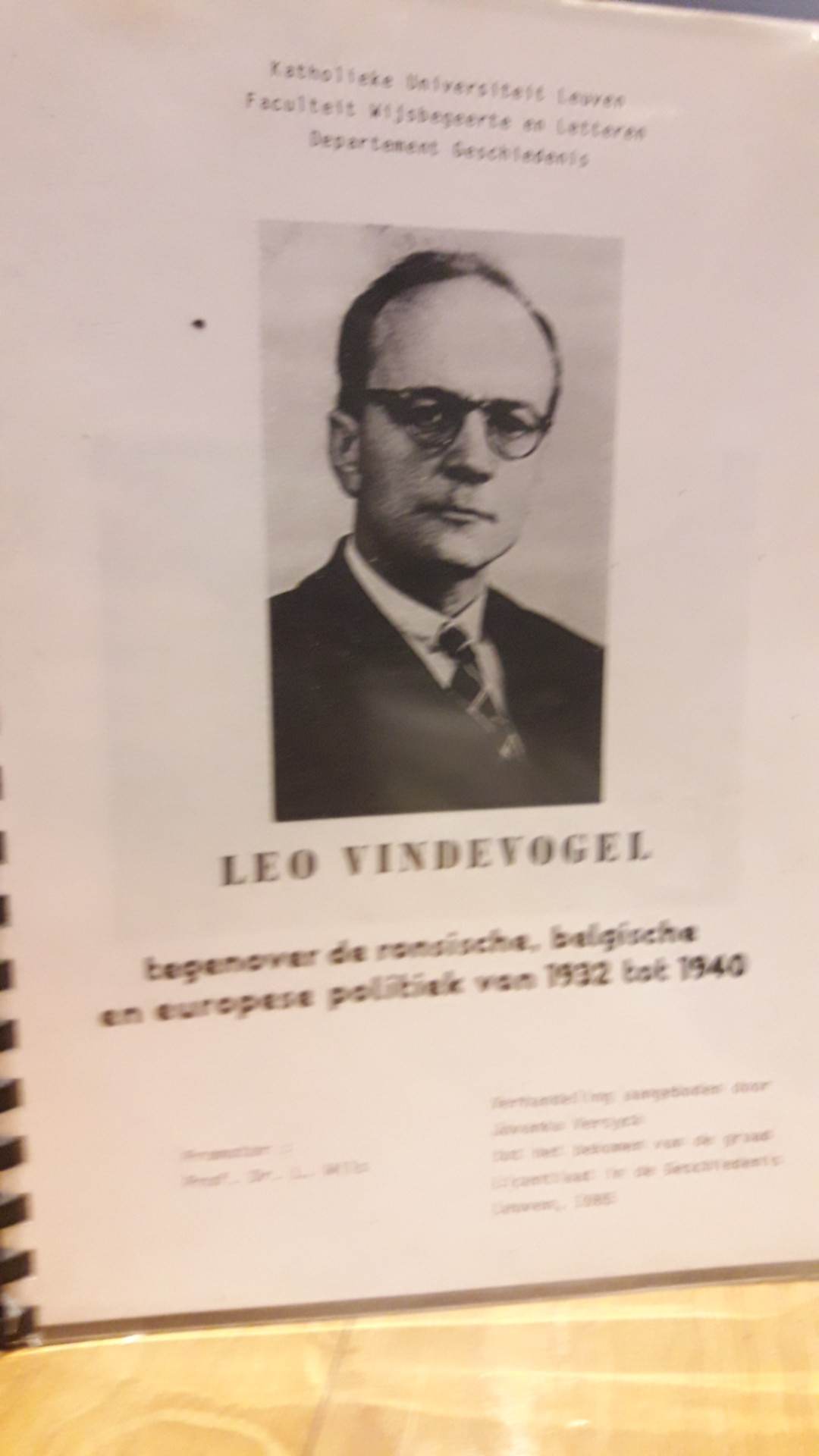 Dossier Leo Vindevogel tegenover Ronsische , belgische en europese politiek 1932 / 1940
