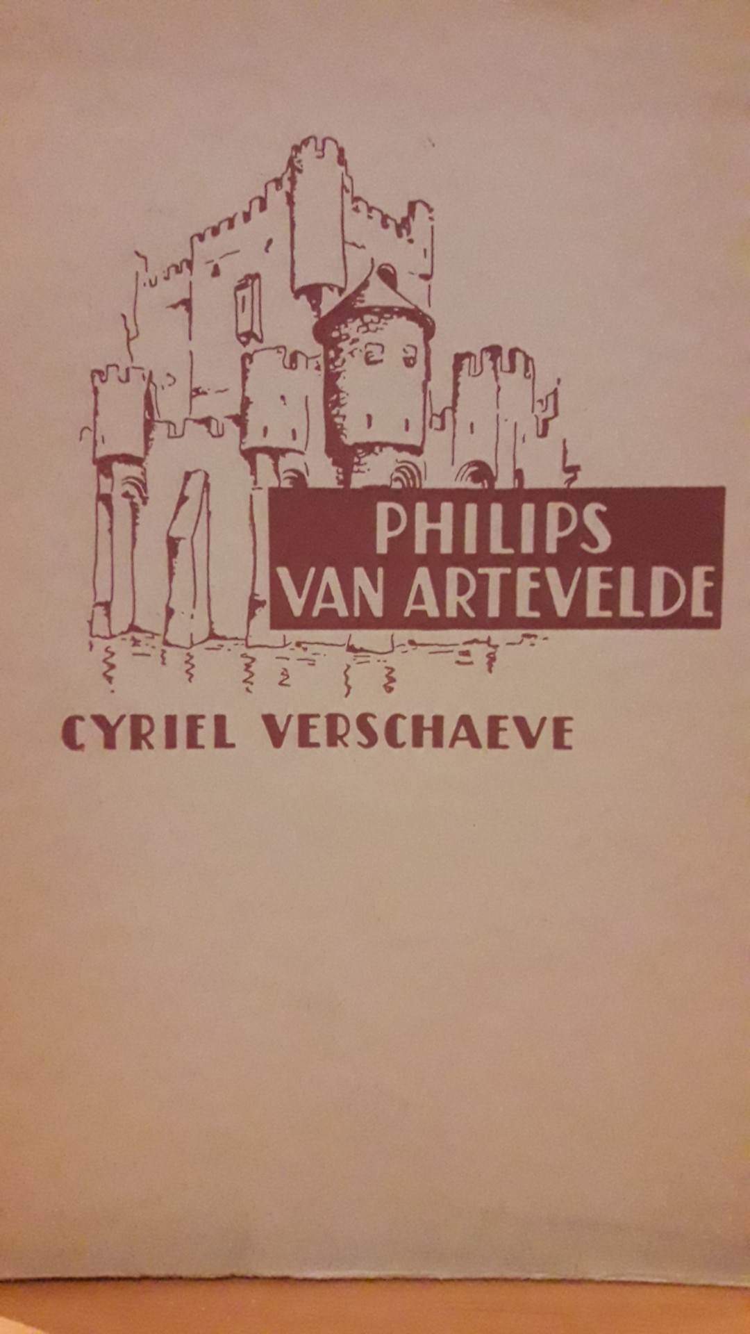 Cyriel Verschaeve - Philips Van Artevelde - uitgave 1942 / 160 blz