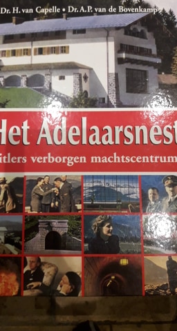 De Berghof - Het adelaarsnest - Hitlers verborgen machtscentrum. uitgave 3