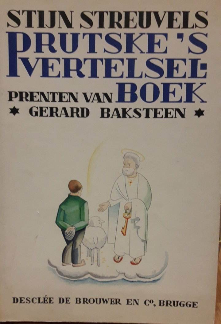 Stijn Streuvels - Prutske's vertelselboek met prenten van Gerard Baksteen / 78 blz