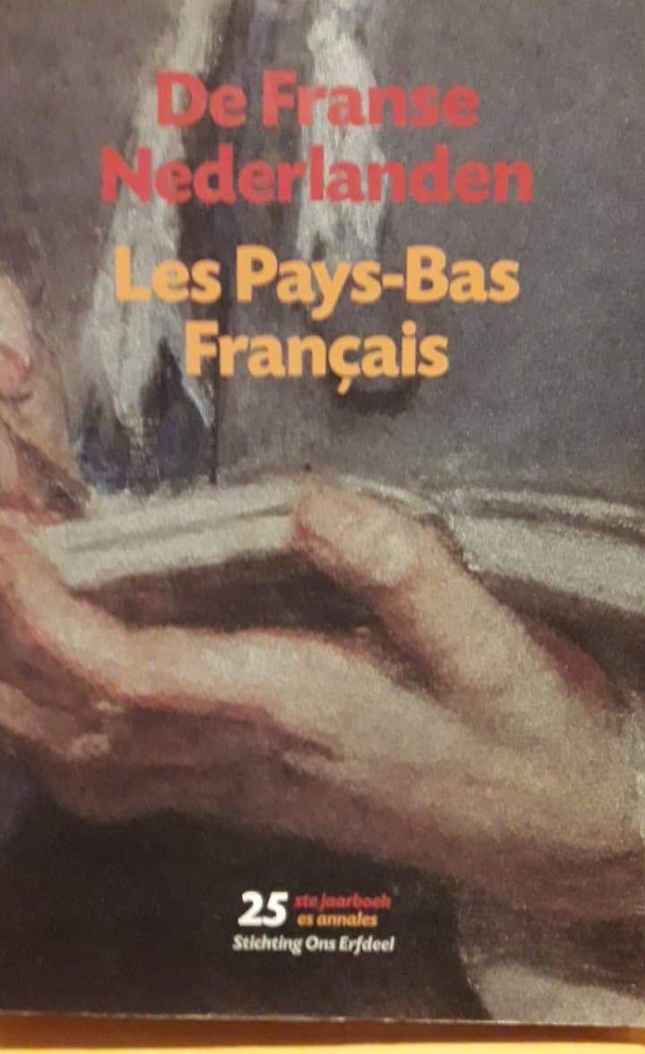 De Franse Nederlanden - Les Pays-Bas Francais / Jaarboek Ons Erfdeel 2000