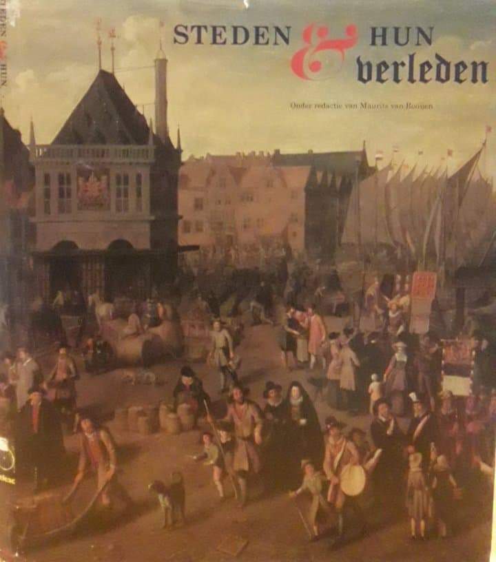 Steden en hun verleden in Nederland - fotoboek 300 blz
