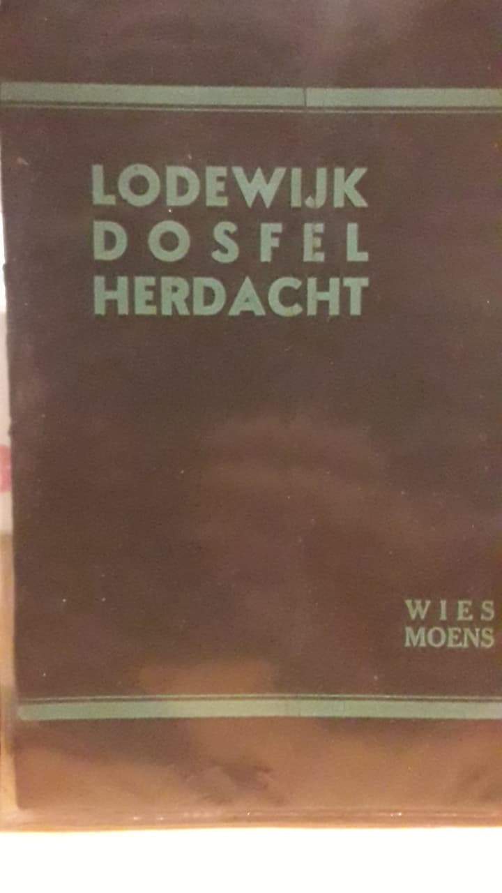 Lodewijk Dosfel herdacht door Wies Moens / 1930 - 32 blz