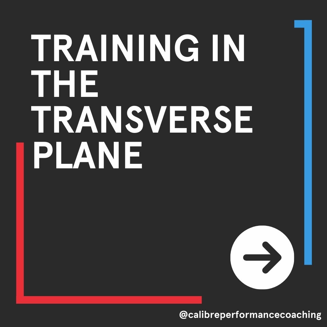 Training in the Transverse and Frontal Planes