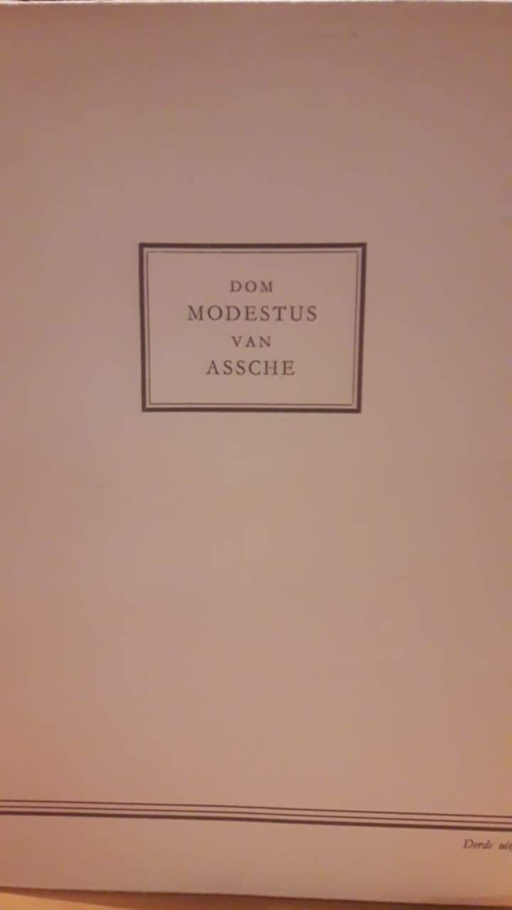 Boekje Dom Modestus Van Assche 1891 - 1945 /  70 blz Repressie