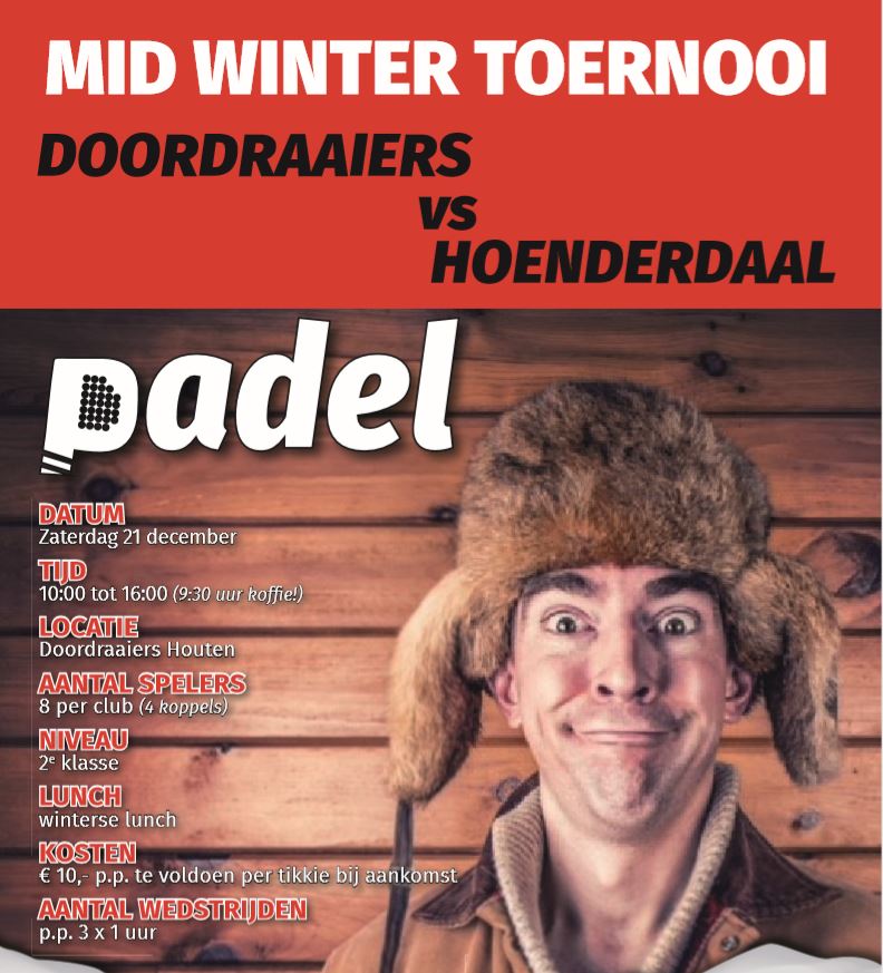 Mid Winter Toernooi Doordraaiers versus Hoenderdaal - schrijf snel in !