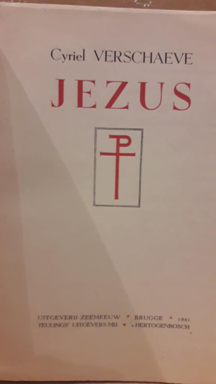 Cyriel Verschaeve -  Jezus , uitgave 1941 / 561 blz
