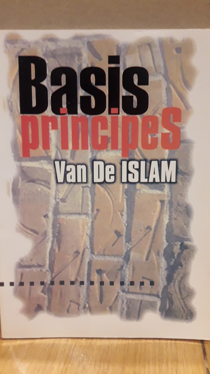 Basis prenciepes van de Islam / 100 blz