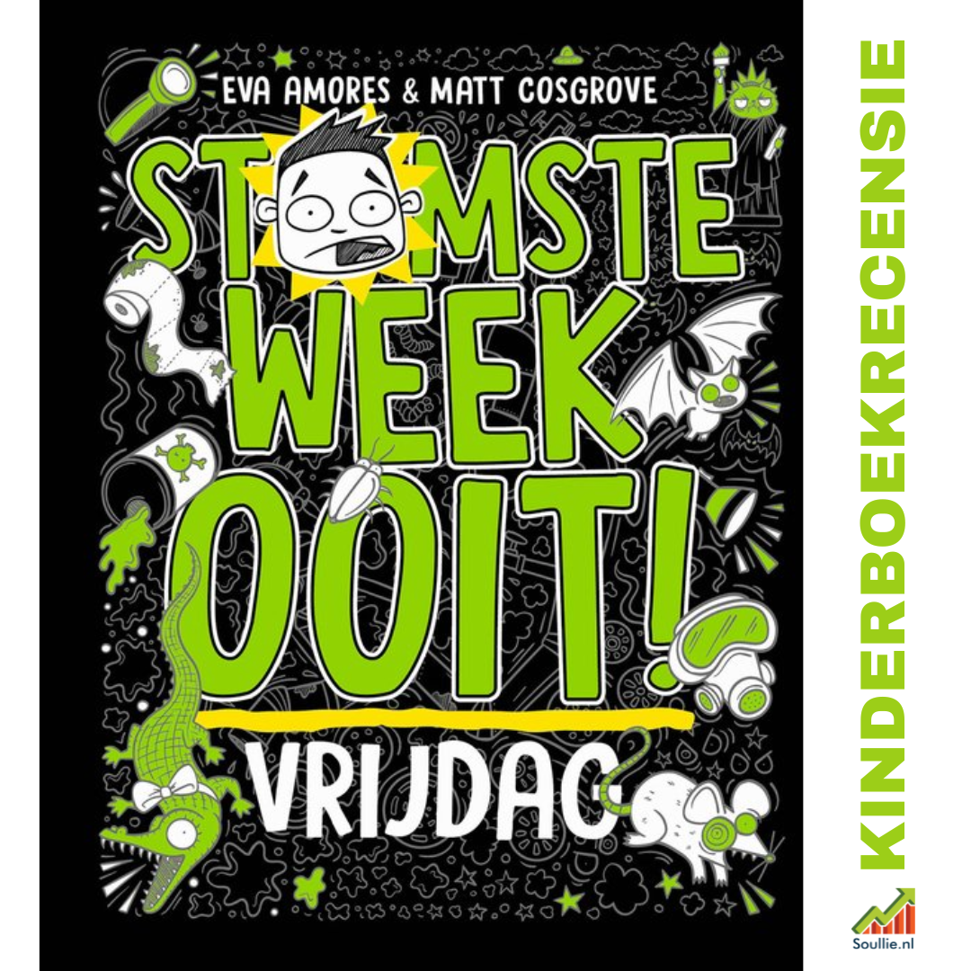 Recensie: Stomste week ooit!-Vrijdag