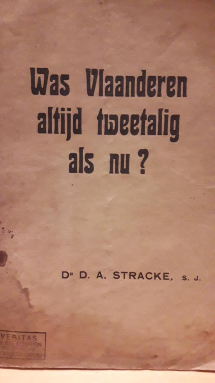 Brochure Pater Stracke - Was Vlaanderen altijd tweetalig als nu ? / 1916 - 20 blz