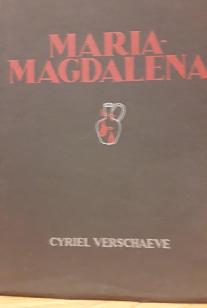 Cyriel Verschaeve - Maria Magdalena  / uitgave 1939