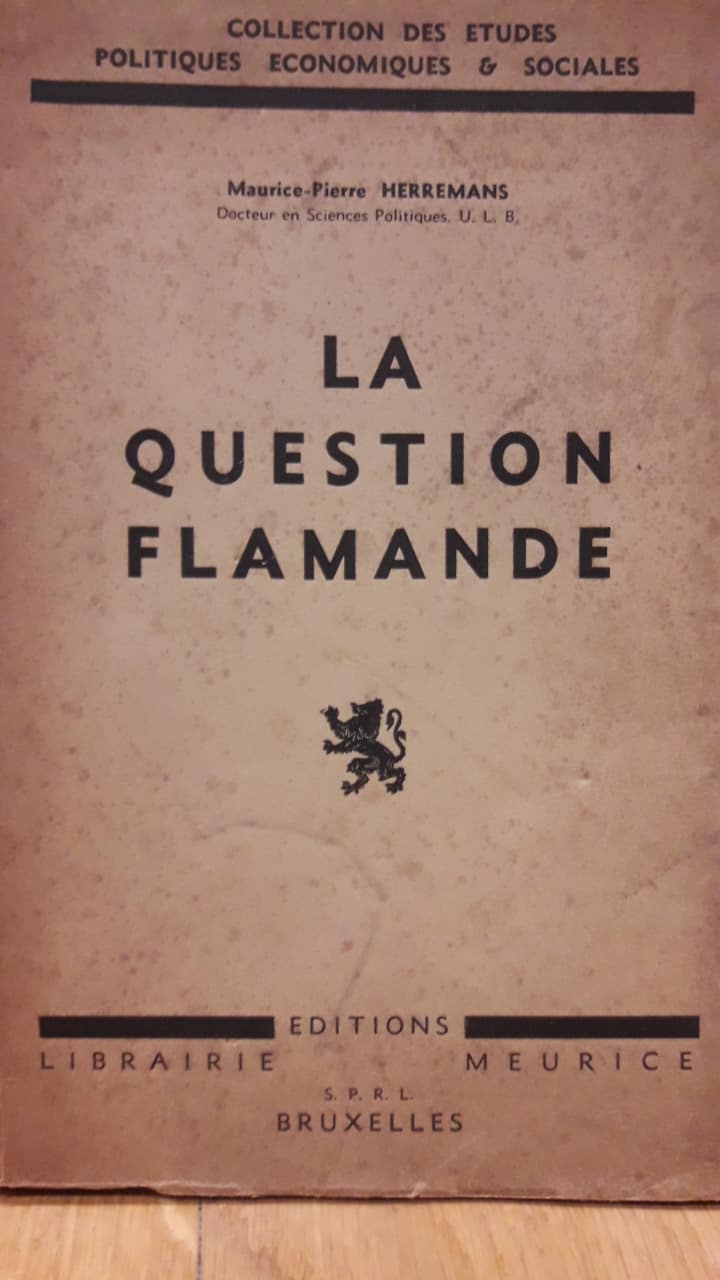 La Question Flamande  /uitgave 1948 -  205 blz - zeldzaam !!