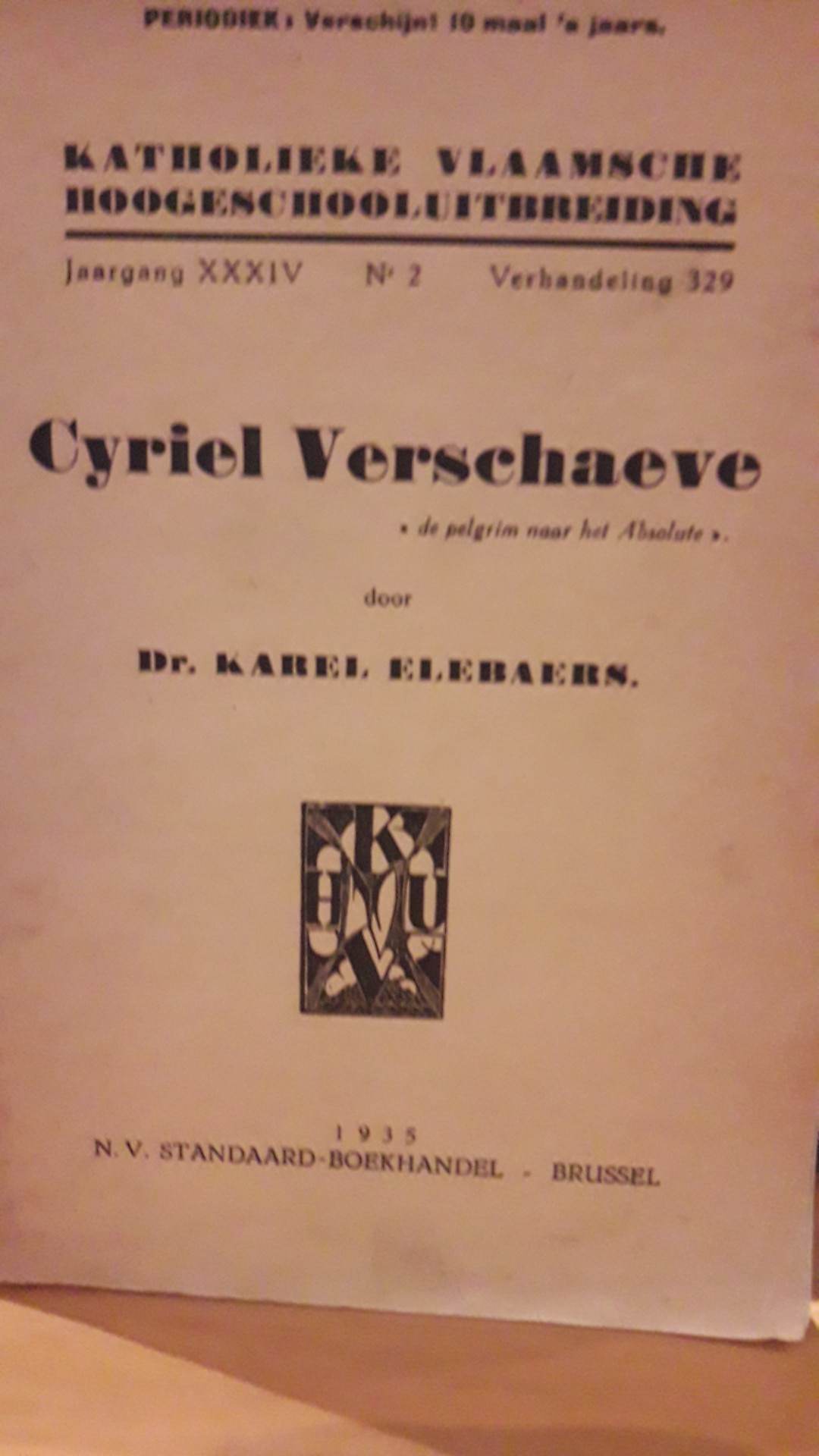 Cyriel Verschaeve - door Karel Elebaers - uitgave 1935 / 50 blz