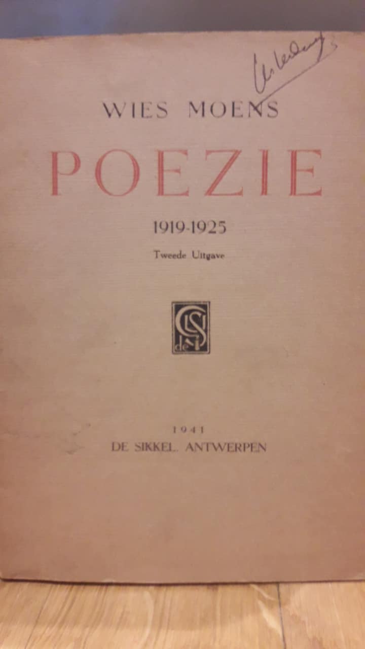 Wies Moens - Poezie 1919 - 1925 / 1941 De Sikkel