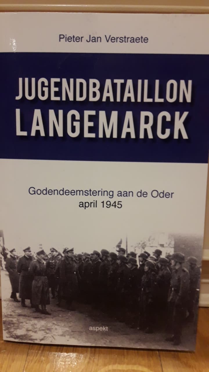 Jugendbataillon Langemarck april 1945 / Pieter Jan Verstraete