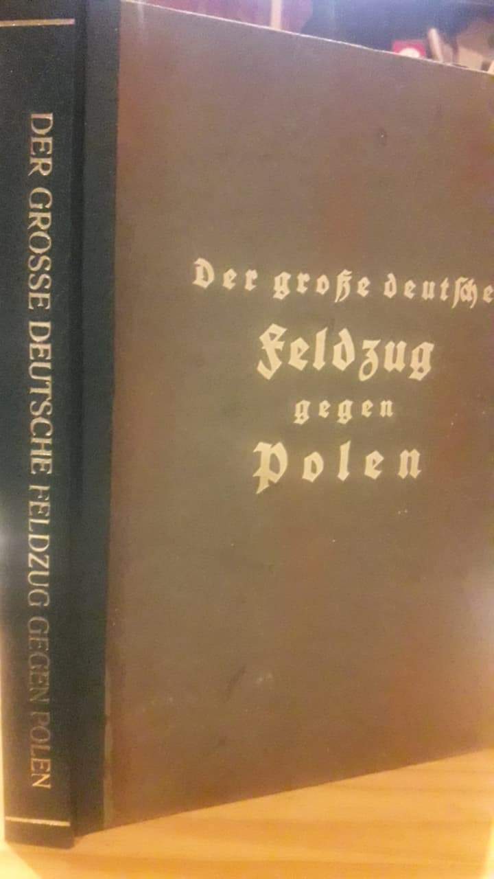 zeldzaam / Der Grosse Deutsche Feldzug gegen Polen - Fotoboek 345 blz