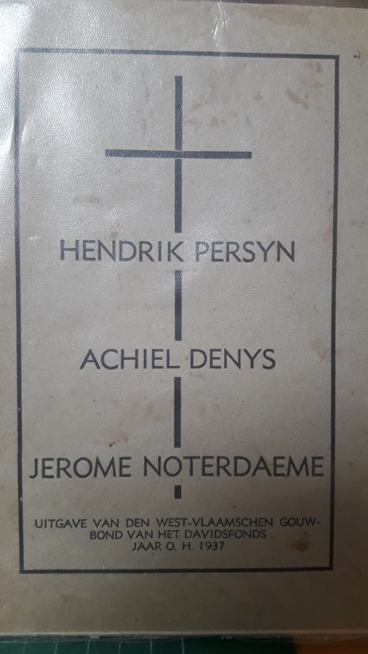 Gedenkboek Hendrik Persyn , Achiel Denys en Jerome Noterdaeme 1937 / 48 blz