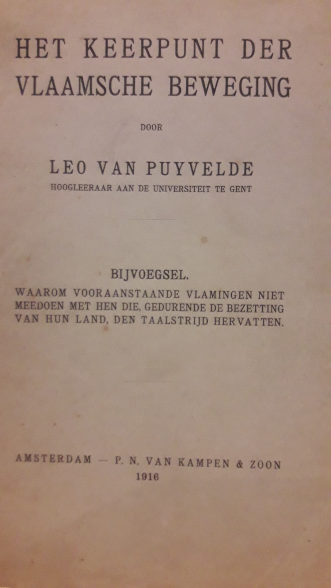 Het keerpunt der Vlaamsche beweging door Leo Van Puyvelde - 1916 / 26 blz