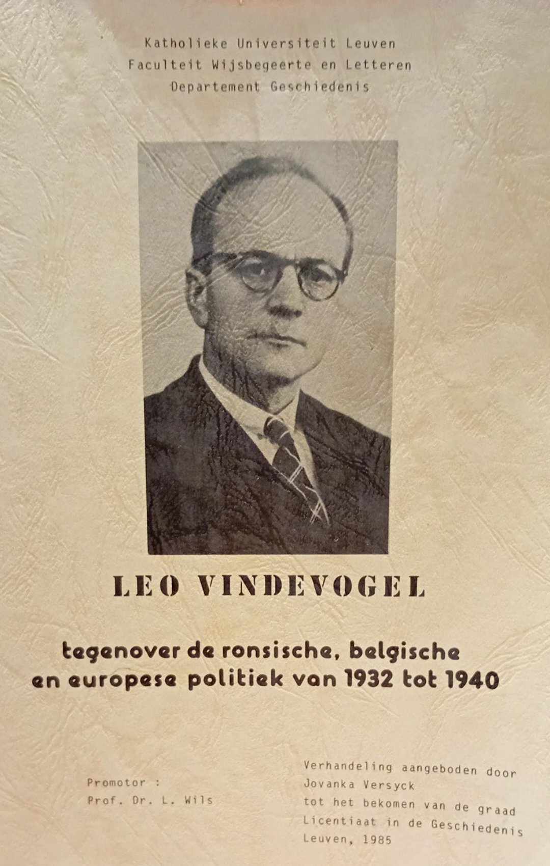 Leo Vindevogel 1932 - 1940 / verhandeling 240 blz