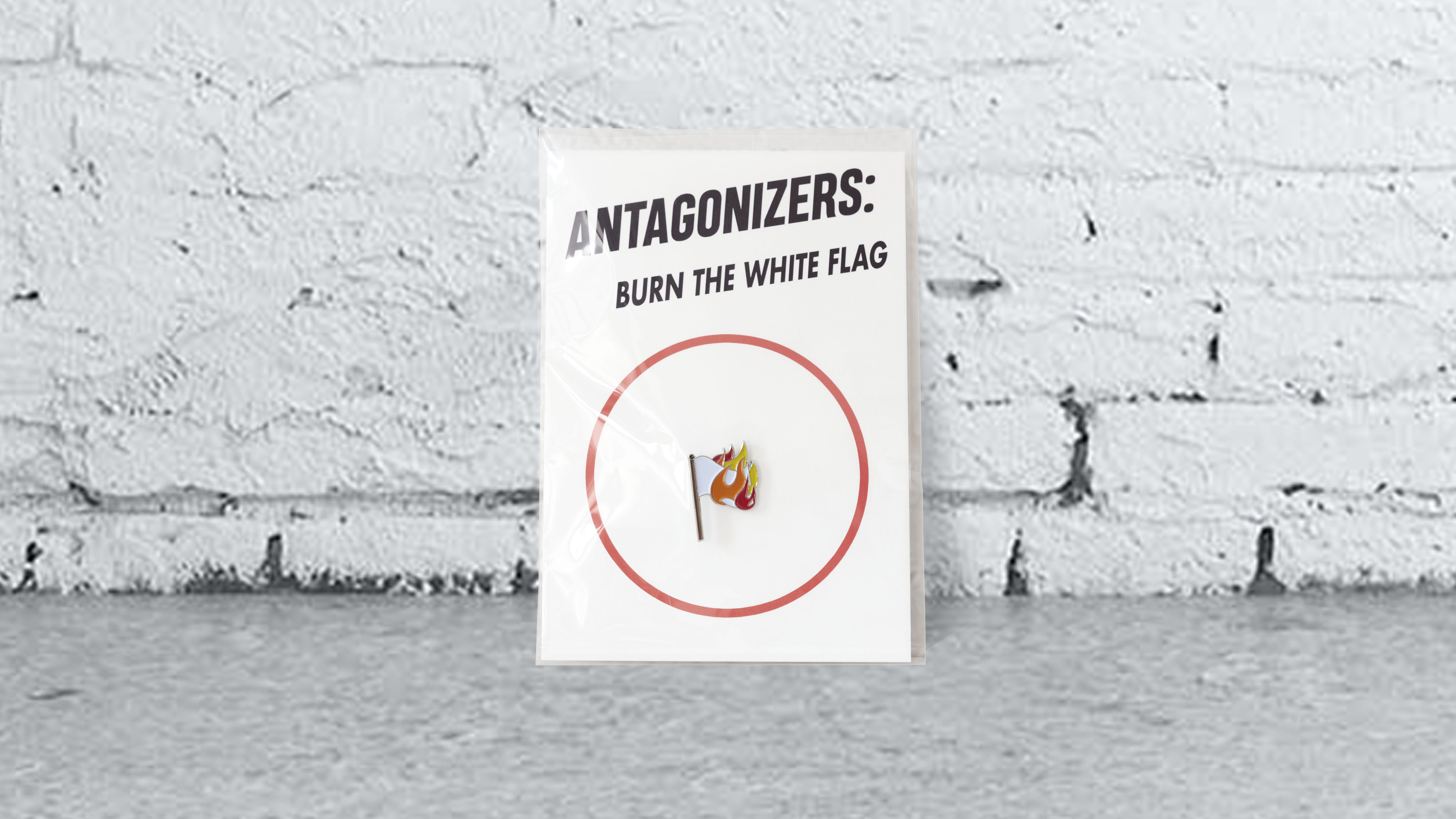 Antagonizers: Burn the White Flag