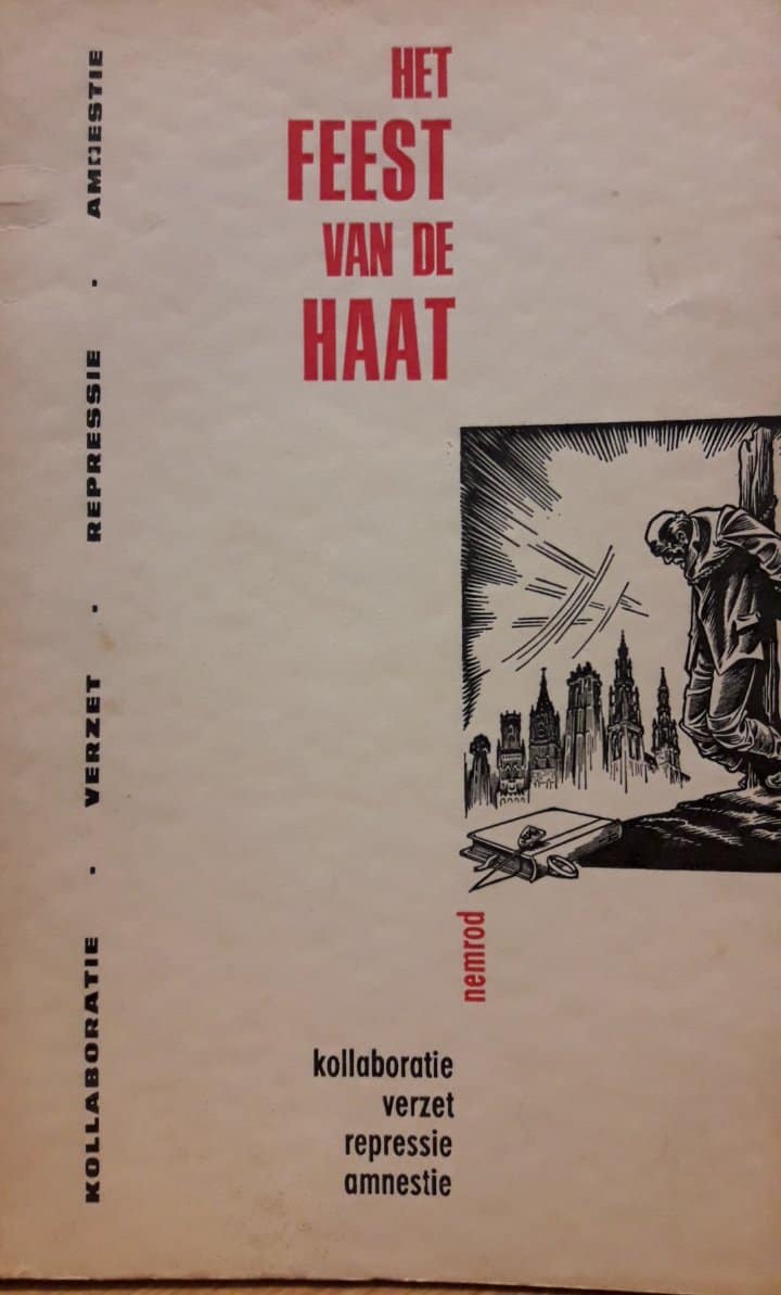 Feest van de haat - collaboratie verzet repressie eb Amnstie / 1966 - 116 blz