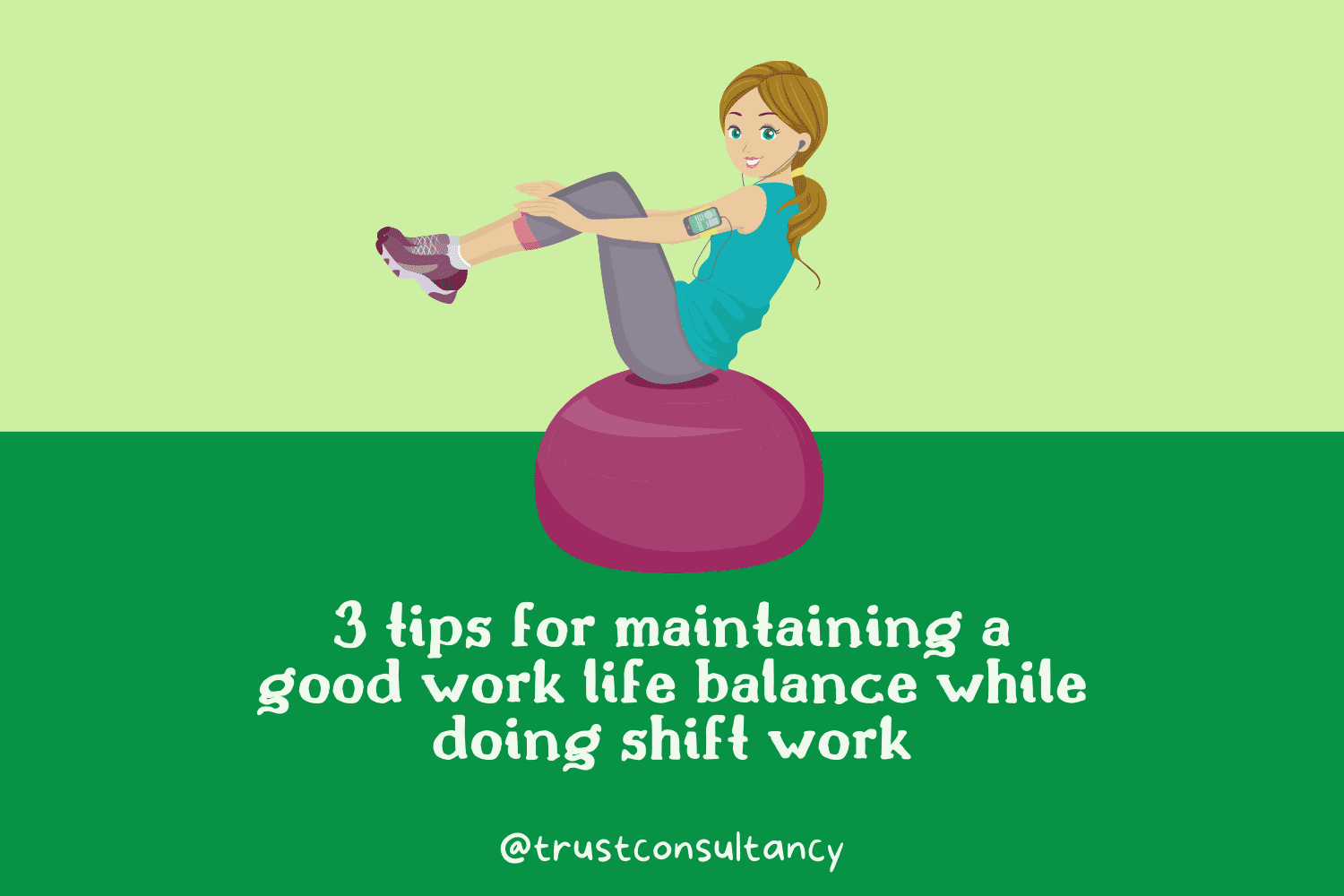 3 tips for maintaining a good work life balance while doing shift work